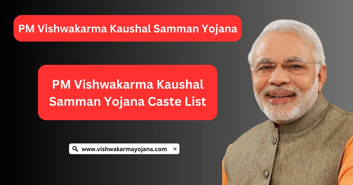 All PM Vishwakarma Yojana Caste List
