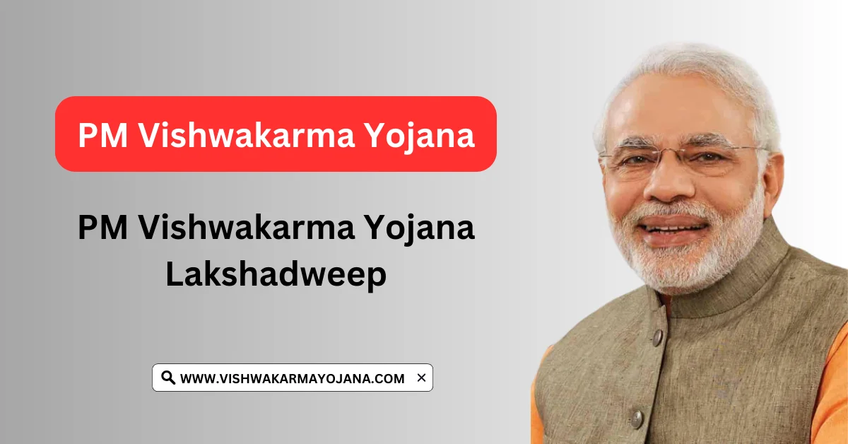 Vishwakarma Yojana Lakshadweep