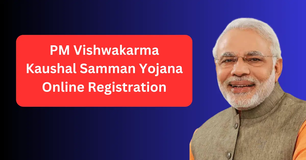 Vishwakarma Yojana Online Registration